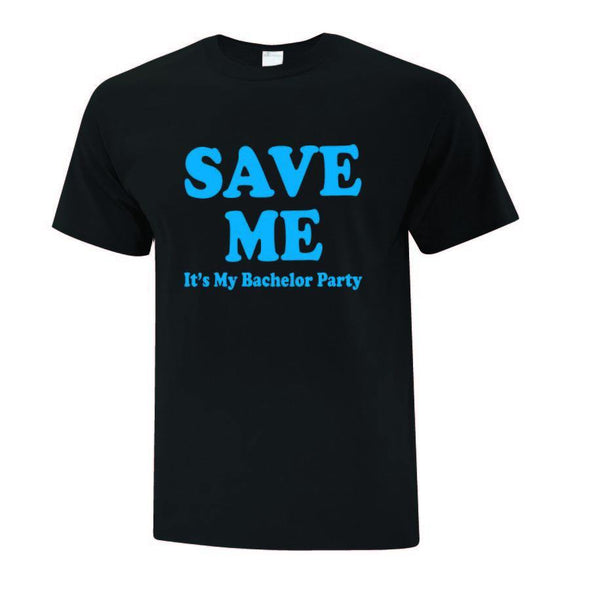 Save Him Bachelor Collection - Printwell Custom Tees