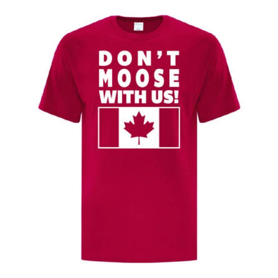 Don't Moose With Us TShirt - Printwell Custom Tees