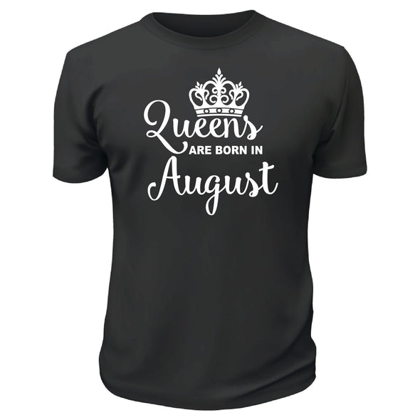 Queens Are Born in Tshirt - Custom T Shirts Canada by Printwell