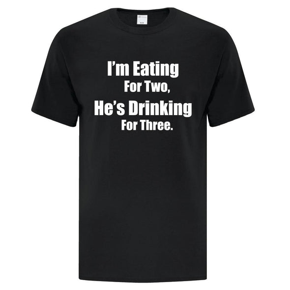 Eating For 2 Drinking For 3 - Custom T Shirts Canada by Printwell