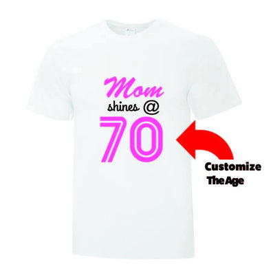 Mom Shines Birthday TShirt - Printwell Custom Tees